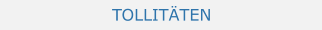 TOLLITÄTEN